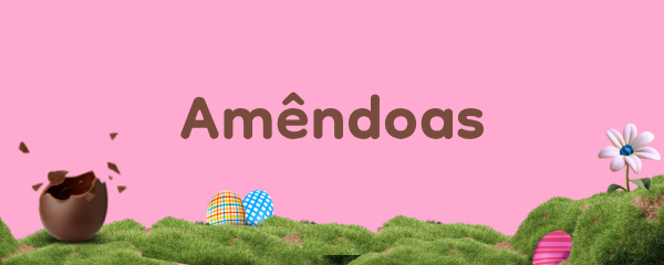 Tile_Pascoa2025_Amendoas.jpg