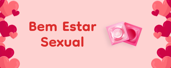 Campanha_CelebreAmor_BemEstarSexualTile.jpg