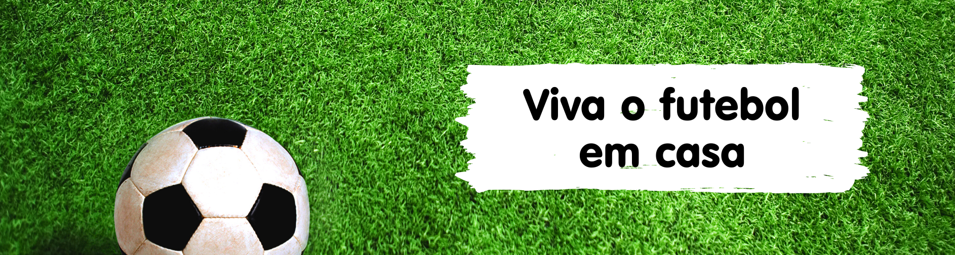 banner-futebol-em-casa22-VMOBILE.png